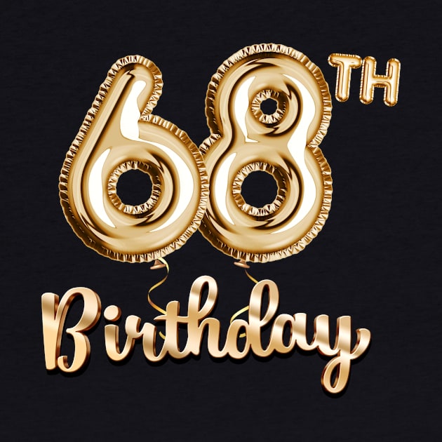 68th Birthday Gifts - Party Balloons Gold by BetterManufaktur